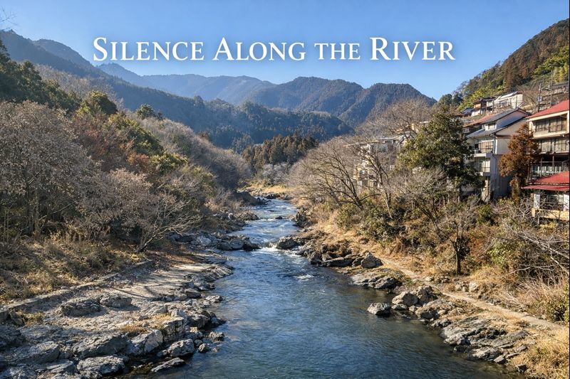 🛶　SILENCE ALONG THE RIVER　【東京都青梅市　御岳渓谷】 杉山トーヨー住器のブログ 写真1